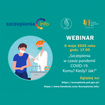 Webinar "Szczepienia w czasie pandemii COVID-19", 6 maja 2020 roku
